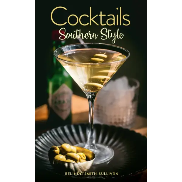 Cocktails Southern Style Book