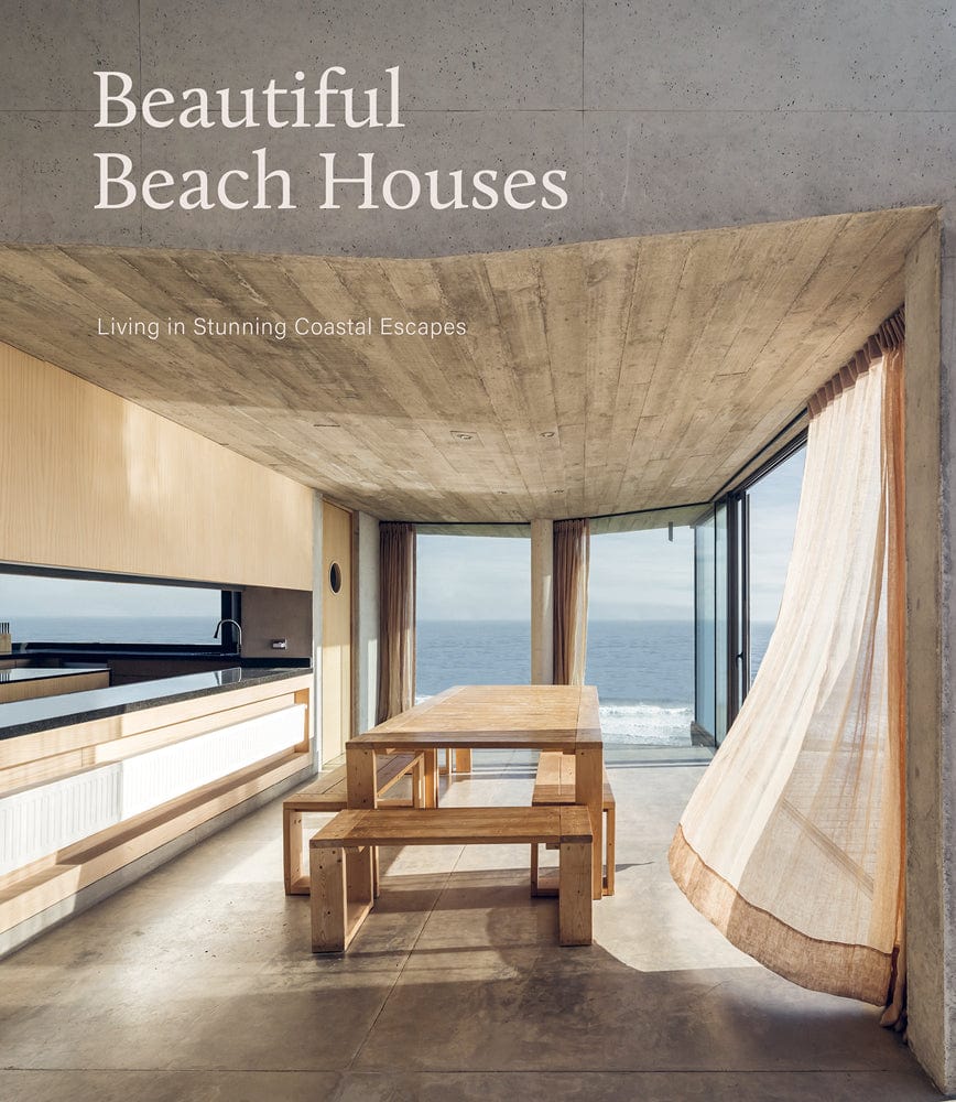 Beautiful Beach Houses: Living in Stunning Coastal Escapes Book - Books