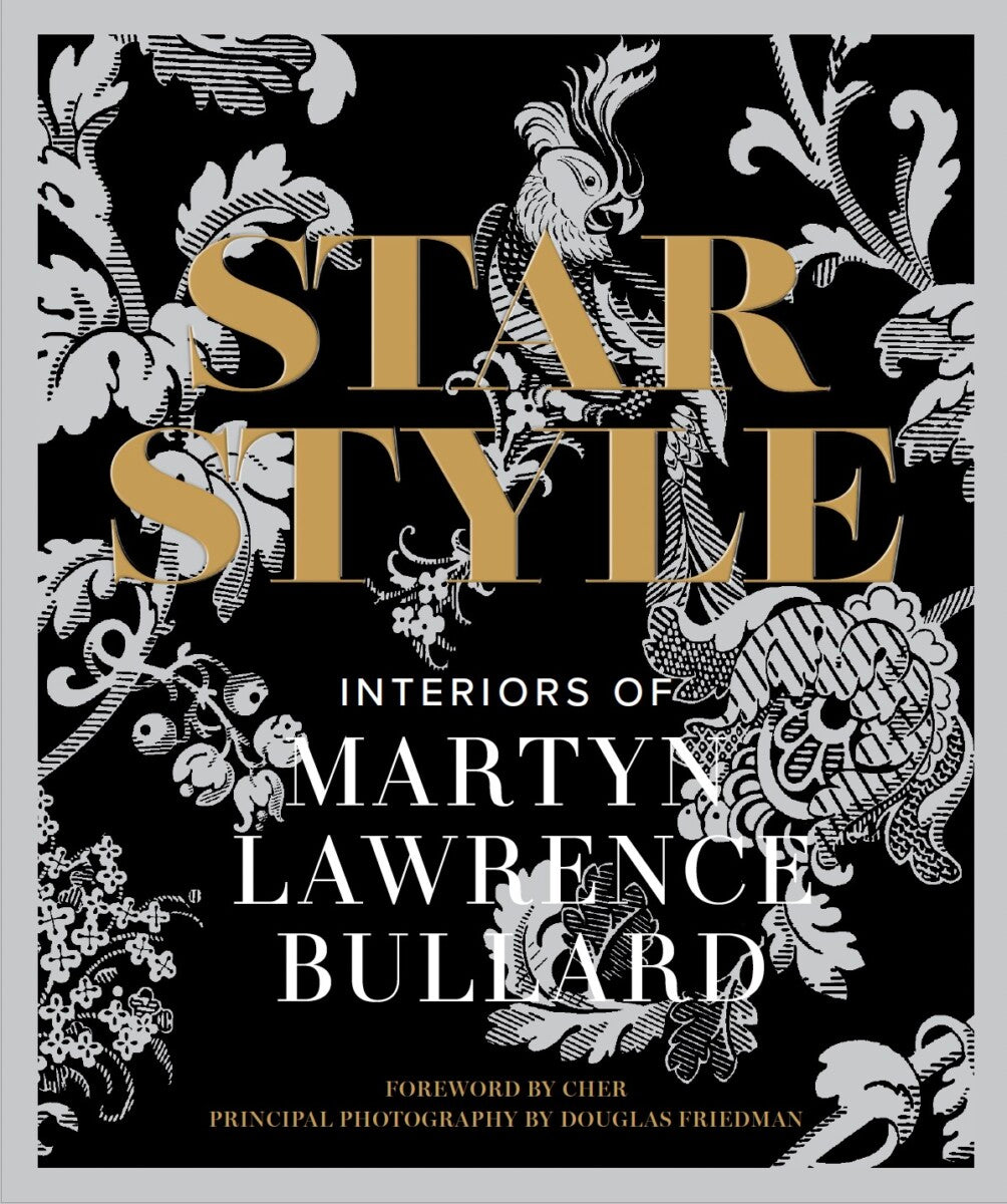 Star Style: Interiors of Martyn Lawrence Bullard Book - Books