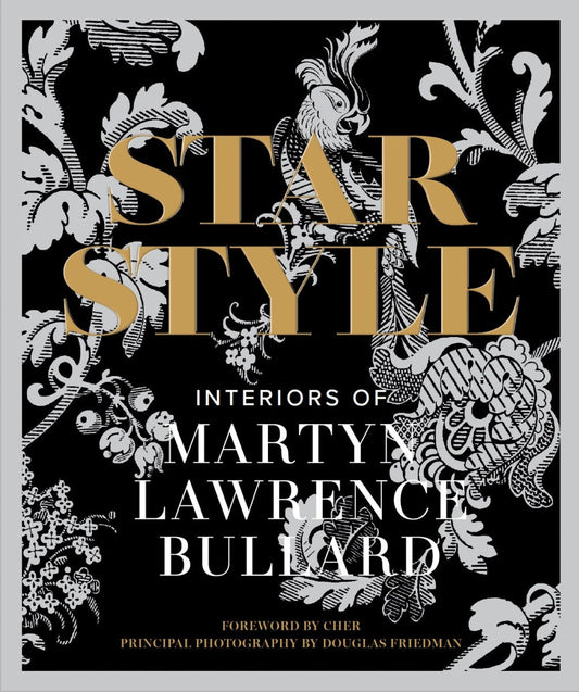Star Style: Interiors of Martyn Lawrence Bullard Book - Books
